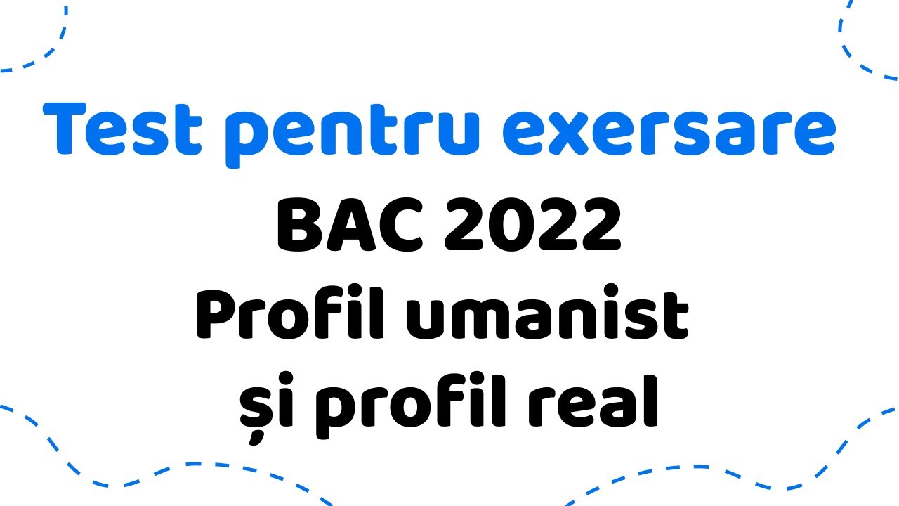 Test pentru exersare BAC 2022 (Profil umanist și profil real) | Matematica.md