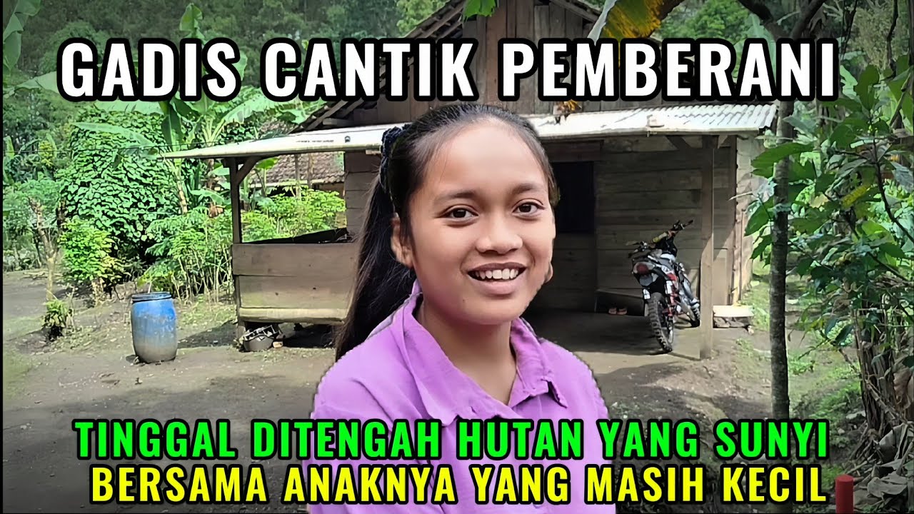 INGIN HIDUP TENANG GADIS CANTIK INI MEMILIH TINGGAL DITENGAH HUTAN 