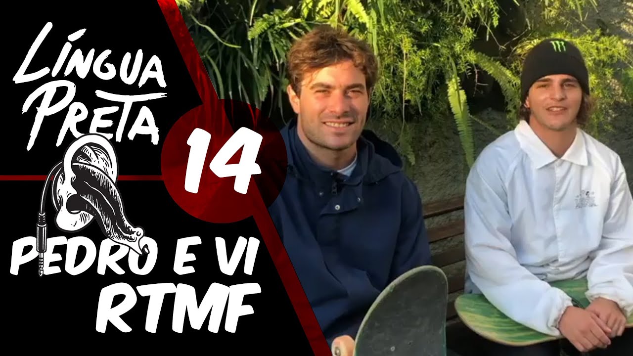 L&iacute;ngua Preta 14 - Pedro Barros e Vi Kakinho - RTMF