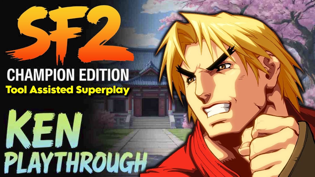 ⚡ Street Fighter II: Champion Edition ARCADE | Ken TAS Superplay! ⚡