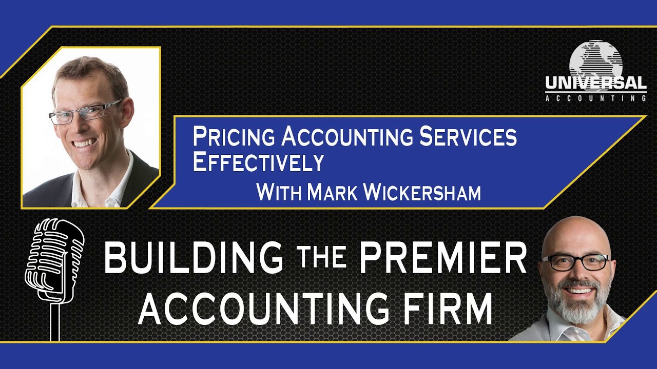 Pricing Accounting Services Effectively with Mark Wickersham