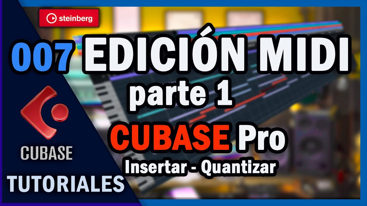 🔴 CUBASE TUTORIAL edición MIDI [parte 1]