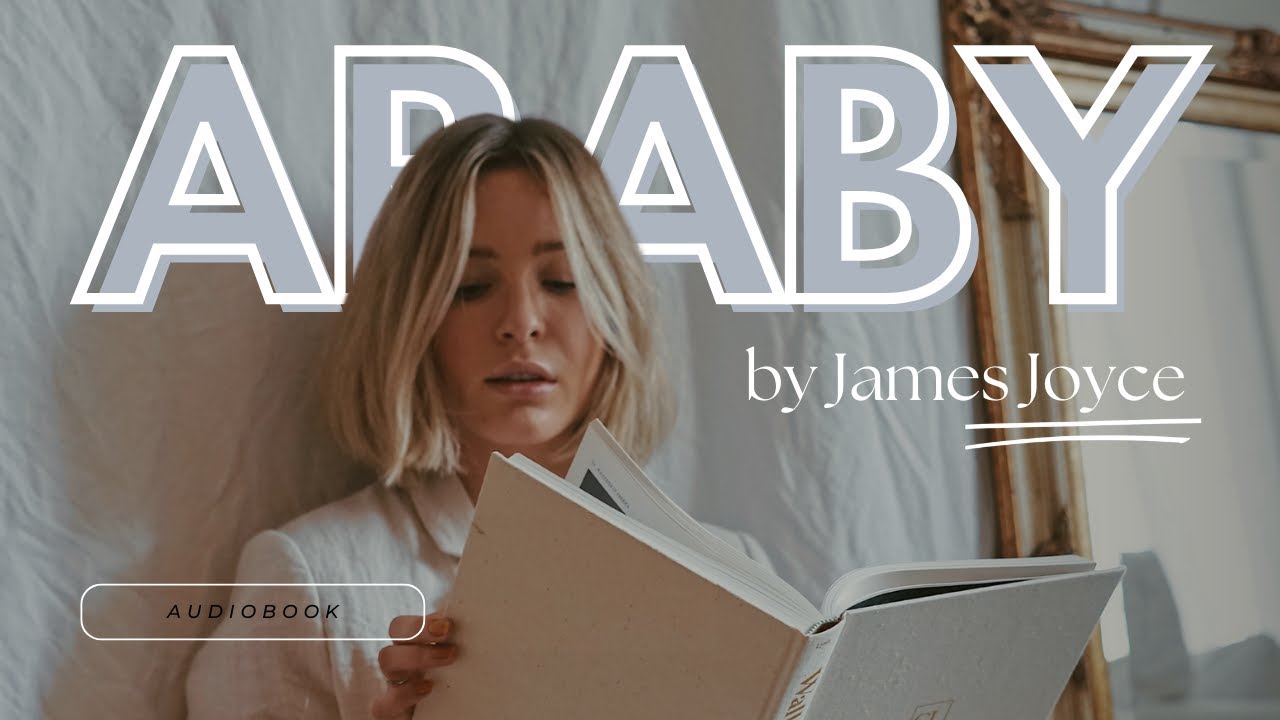 Araby by James Joyce (Audiobook) | Performed by Frank Marcopolos