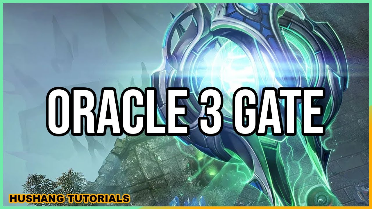 PROTOSS BUILD ORDER GUIDE - Oracle 3 Gate vs Terran
