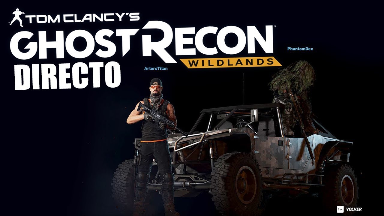 Directo: Tom clancy's ghost recon wildlands || Despliegue en Bolivia [ArteroTitan & DextorTitan]
