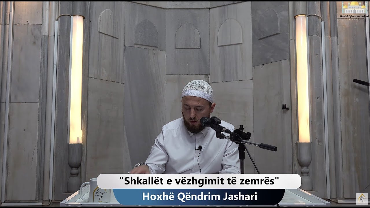 (( 41 )) Shkallët e vëzhgimit të zemrës | Hoxhë Qëndrim Jashari