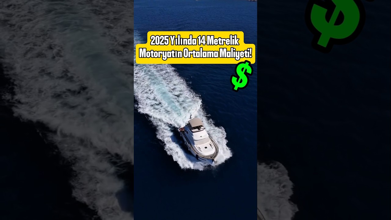 14 Metre Motor Yatın Masrafı Ne Kadardır? 🛥💰💸...#yelkenli #motoryat  #tekne #canhicyilmaz