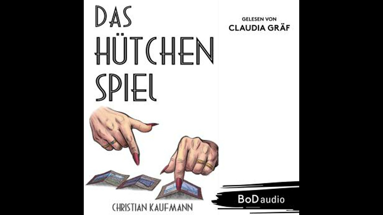 Das H&uuml;tchenspiel - Ein Leben voller T&auml;uschung und Gefahr (Ungek&uuml;rzt) - Christian Kaufmann