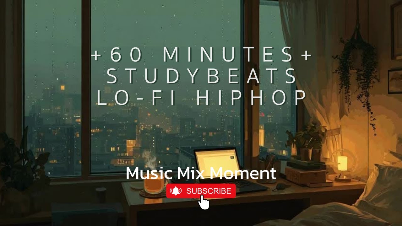 60 minute🎵  studybeats ✨ lo-fi hiphop #LoFiHipHop #StudyBeats #RelaxMusic #Chillhop #WorkMusic