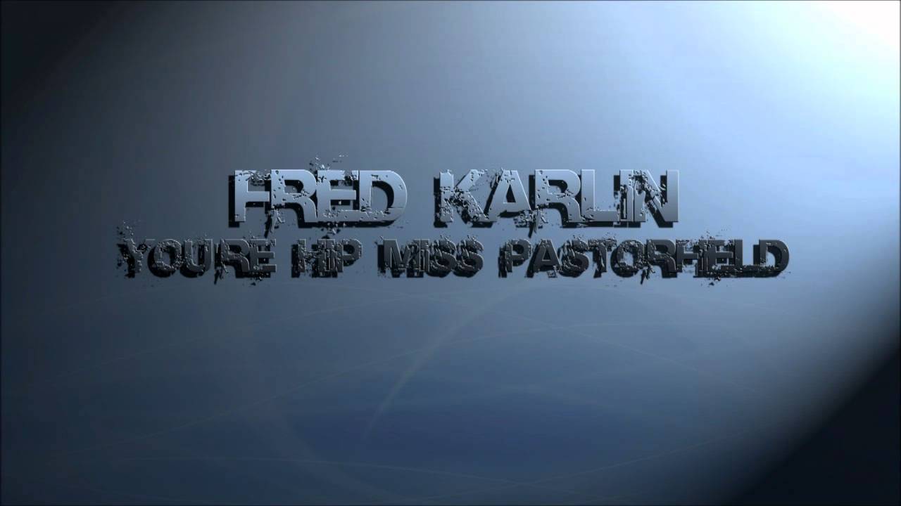 Fred Karlin - You're Hip Miss Pastorfield