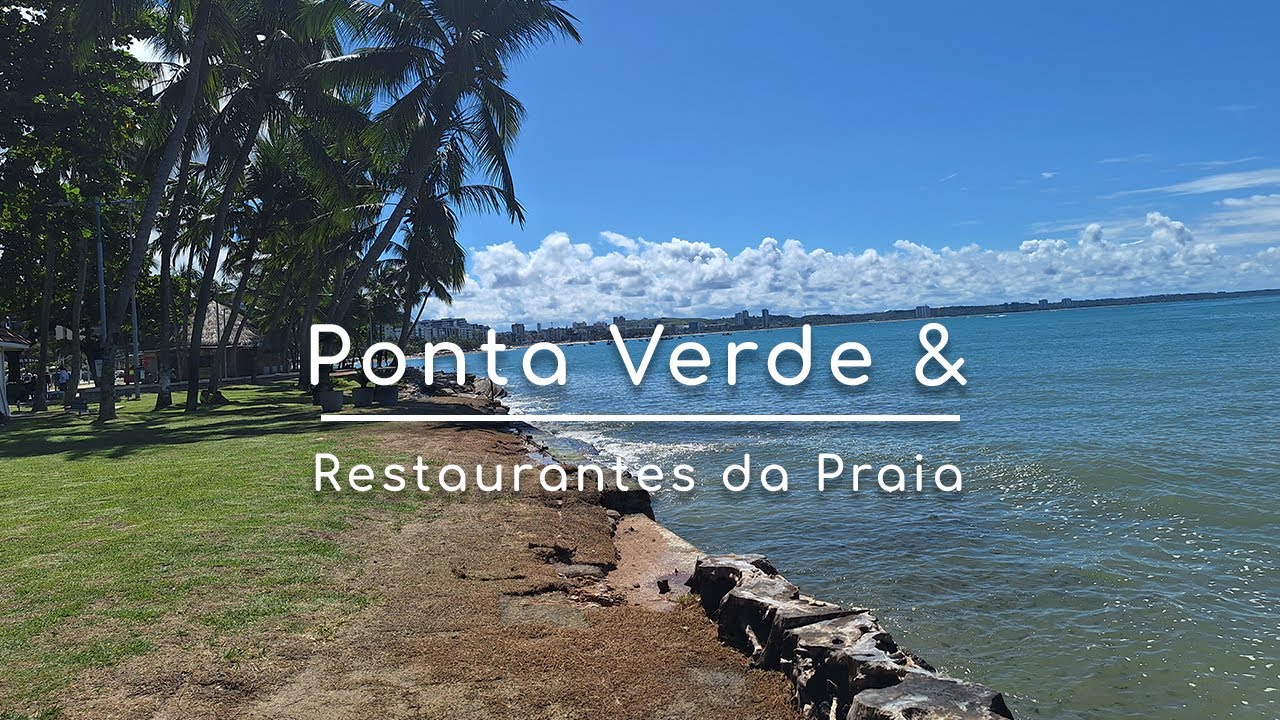 Praia da Ponta Verde e Restaurantes da Praia - Maceió #turismoalagoas #dicasdeviagem #maceio