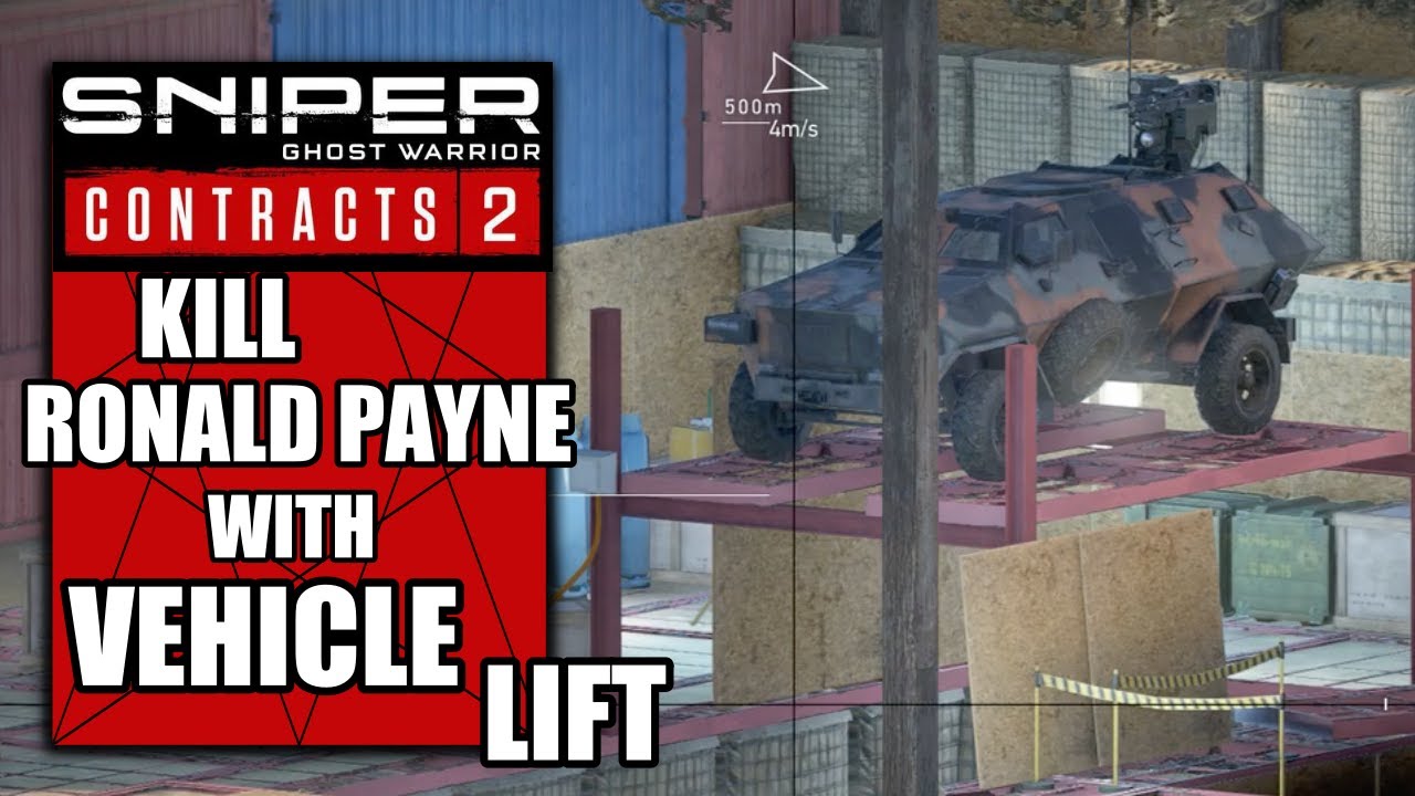 Sniper Ghost Warrior Contracts 2 – Kill Ronald Payne with Vehicle Lift
