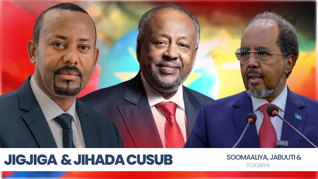 Jigjiga | ku qancinta abiy cadaadiska SL, Fursadda Abiy ee gaaridda xeebaha Awdal &Balanka Badda cas