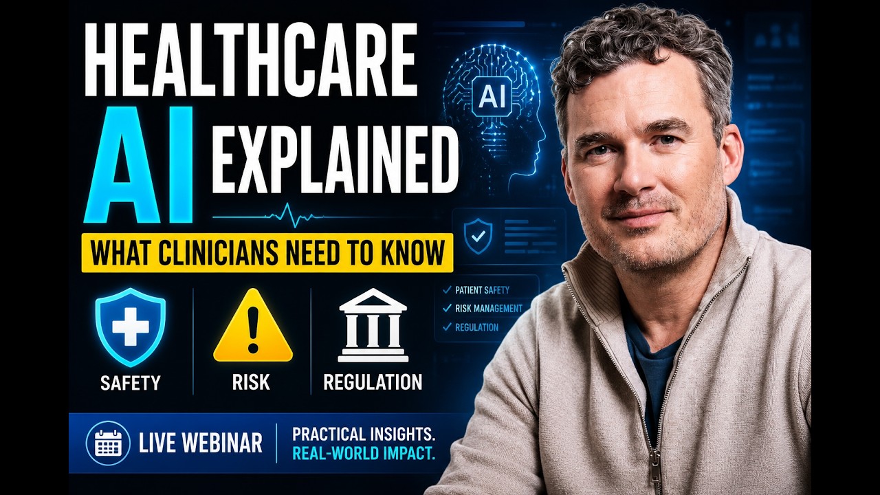 AI in Healthcare 2026: Governance, Clinical Safety & AI Agents Explained