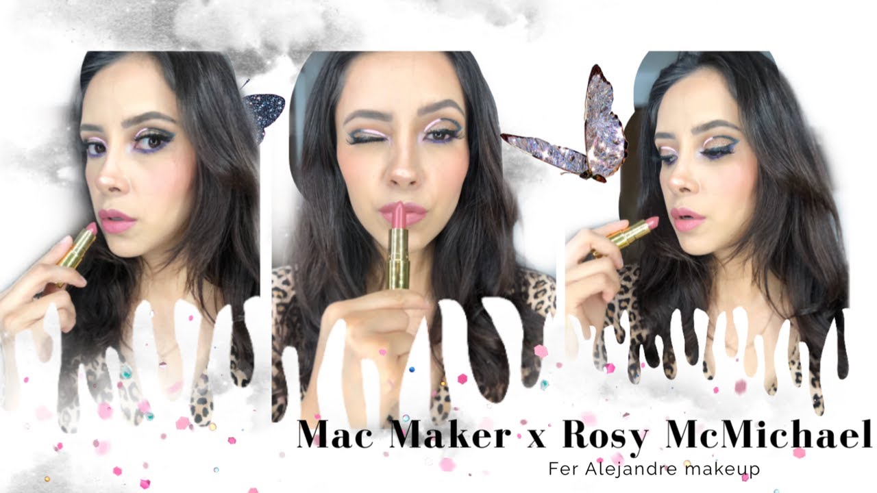 Mac Maker x @RosyMcMichael  #MACxRosy #RosyXMAC