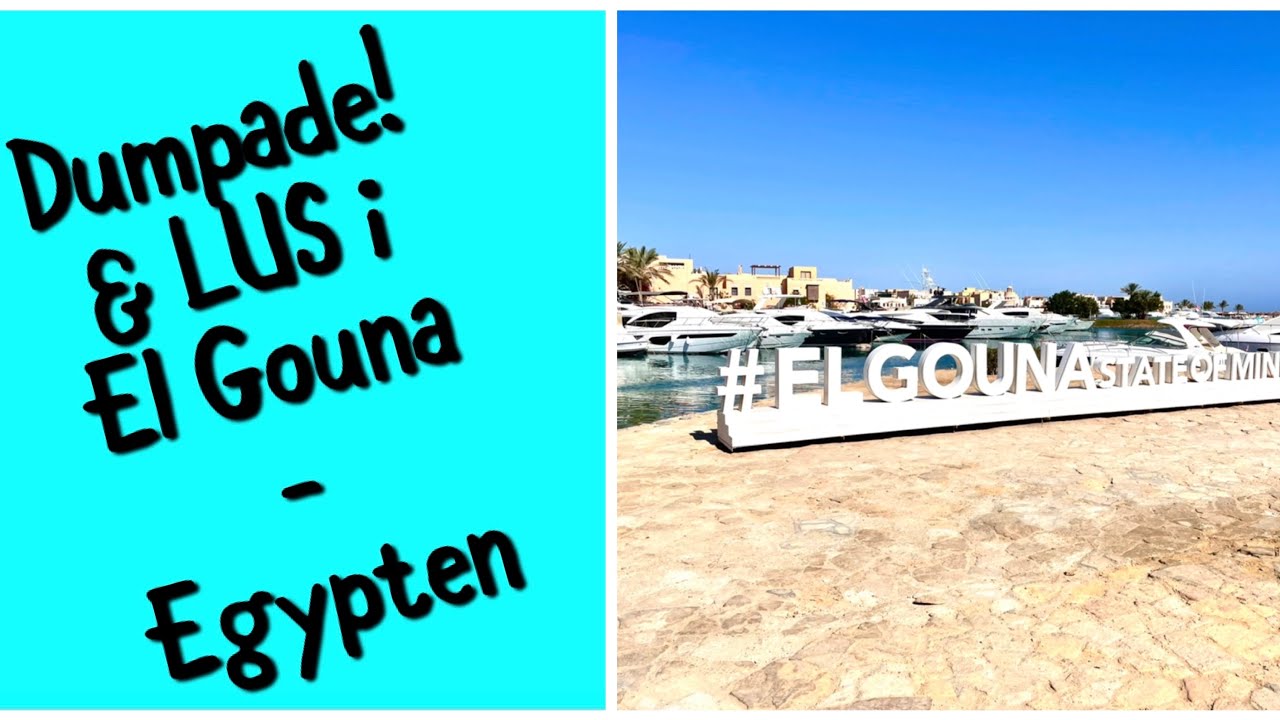 Vi blir dumpade av arg taxichaufför och tar en gående LUS (lunch utan slut) i El Gouna - Egypten