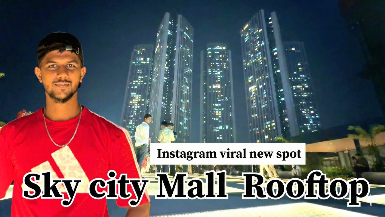 Instagram Par Viral Mumbai ka New Spot Rooftop 😍 | Sky City Mall Borivali 