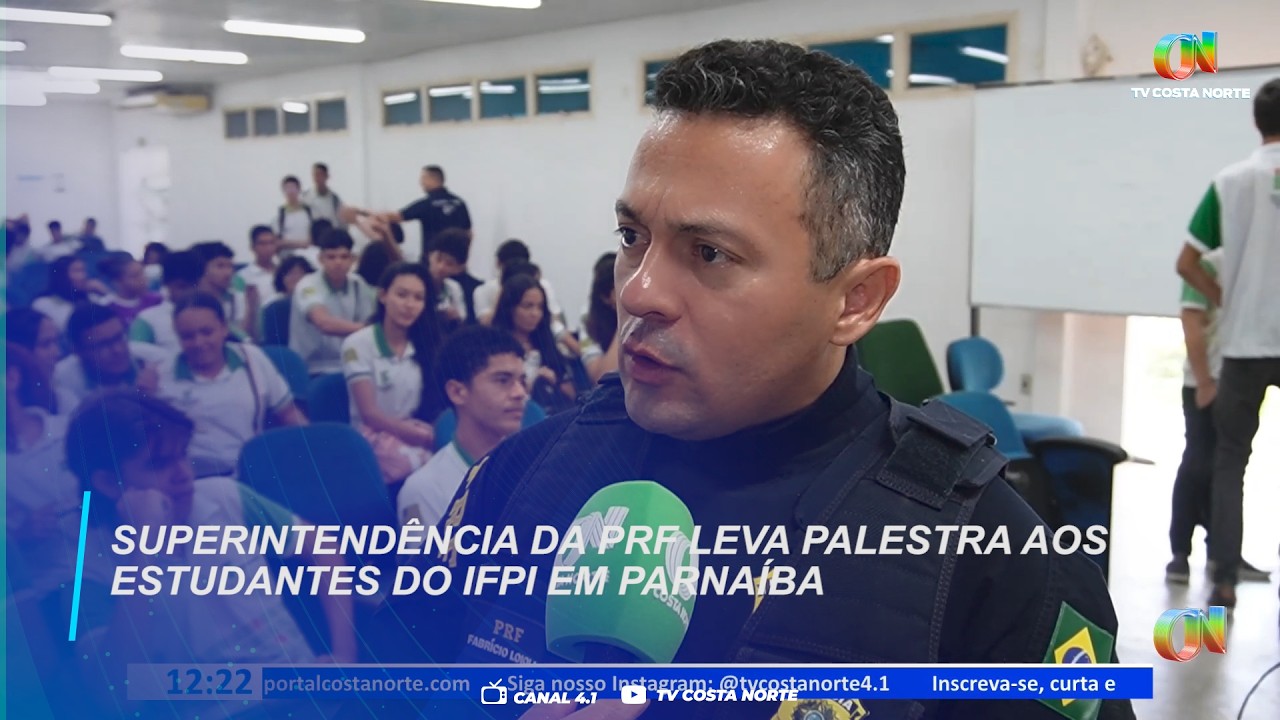 Combate ao narcotráfico: superintendência da PRF leva palestra aos estudantes do IFPI em Parnaíba