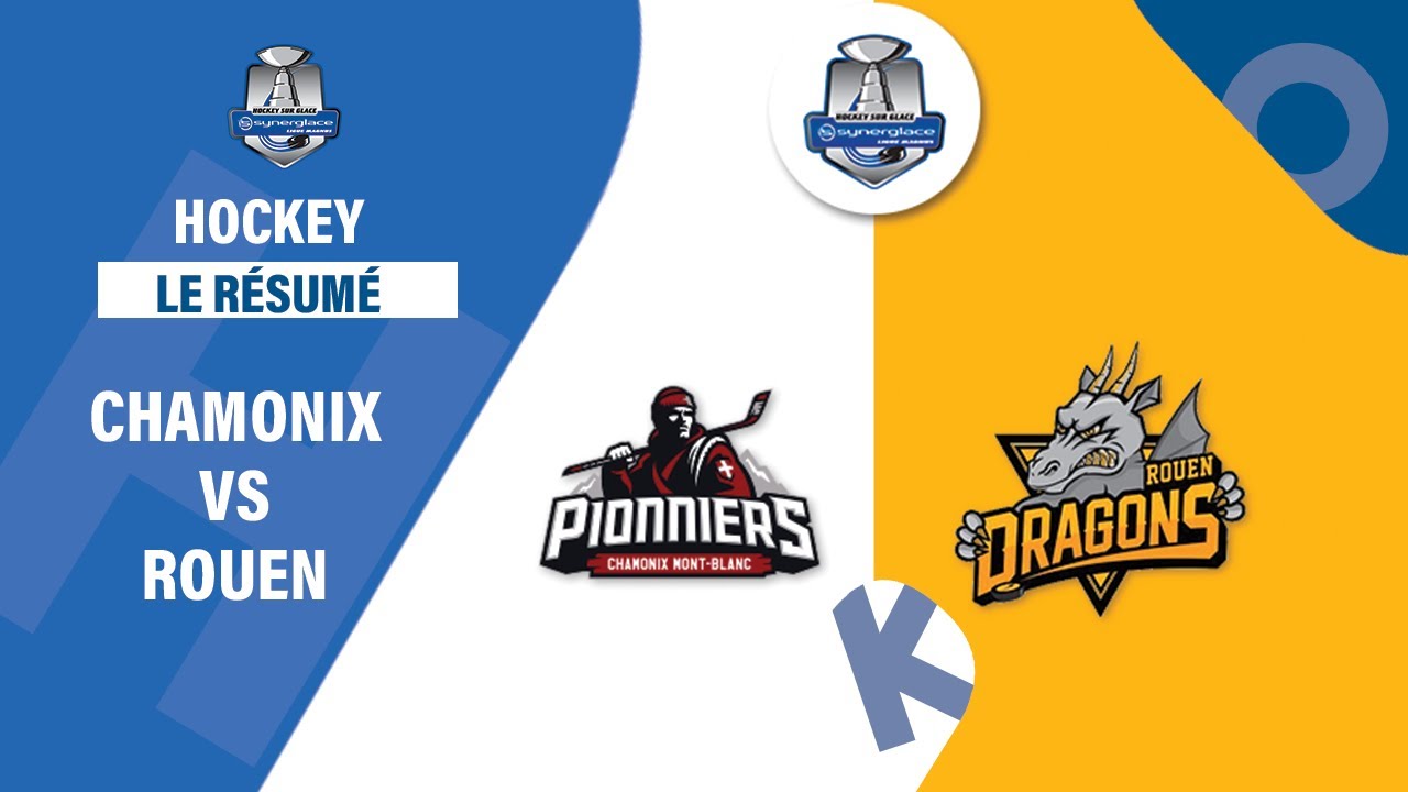 Résumé J37 Ligue Magnus - Chamonix vs Rouen (4-3)