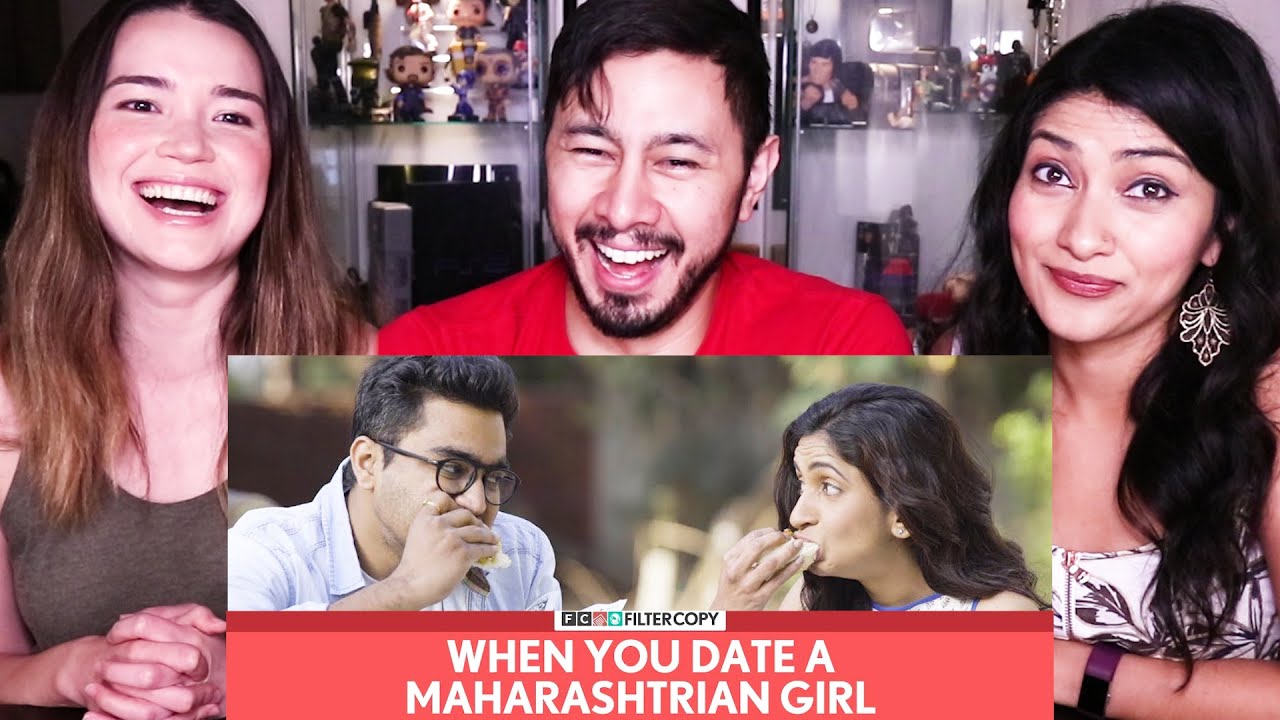 FILTERCOPY | WHEN YOU DATE A MAHARASHTRIAN GIRL | Reaction!