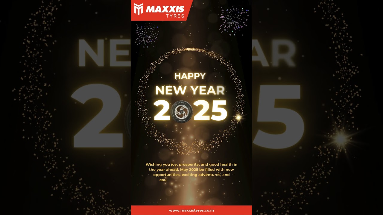 "New Year. New Roads. Unlimited Adventures with Maxxis Tyres India as 2025 is here!" 🛞🎉🛞
