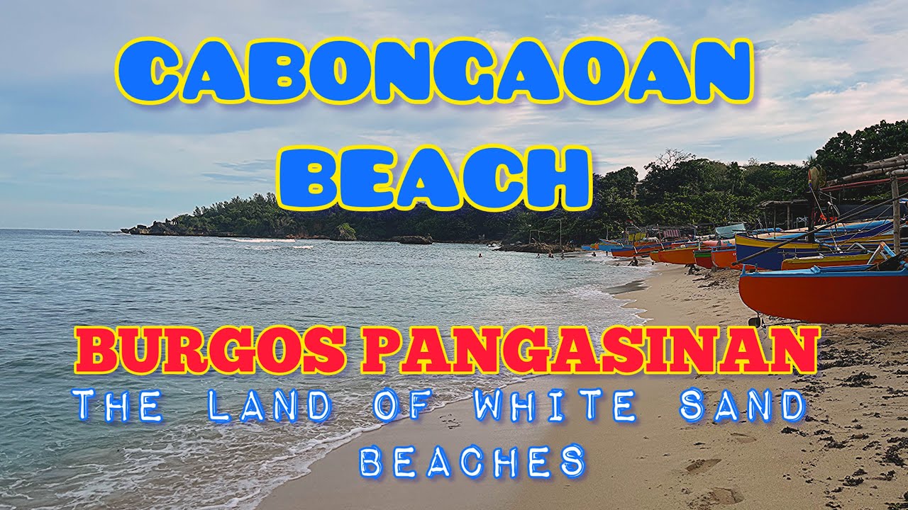 CABONGAOAN BEACH BURGOS PANGASINAN| white Sand Beach| Valenzuela Sea Front Resort | ​