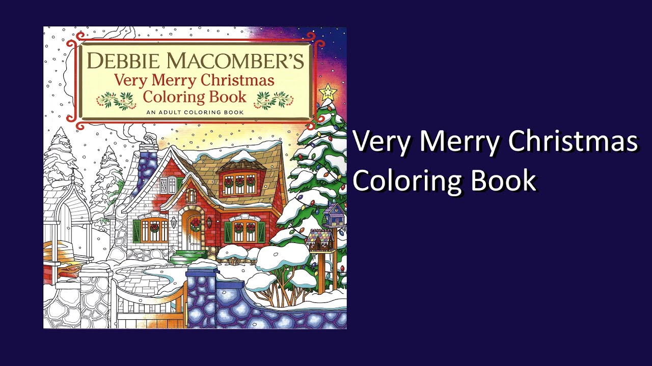 Very Merry Christmas Coloring Book by Debbie Macomber Coloring Book Flip Through