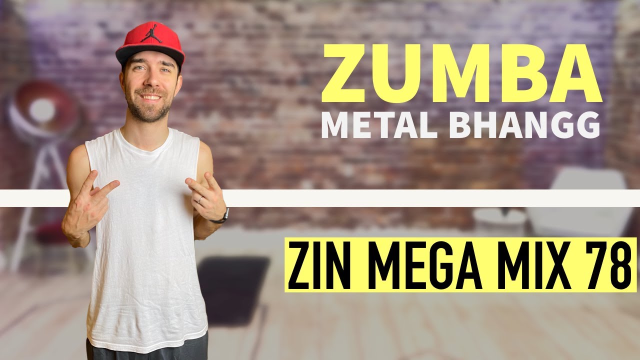 ZUMBA - METAL BHANGG BY PATRICK // ZIN MEGA MIX 78 // BHANGRA EDM // 1 MIN SNIPPET