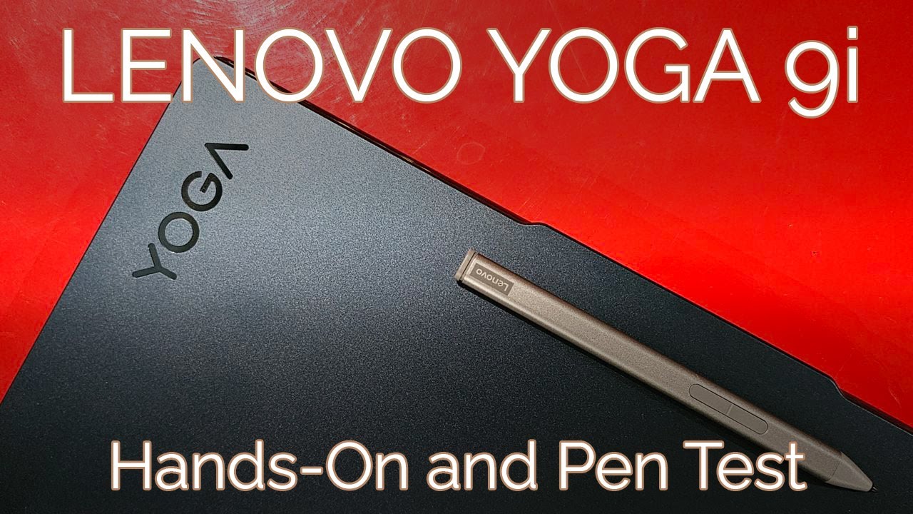 Дизайн и Lenovo YOGA 9i — практическое использование и тестирование стилуса.
