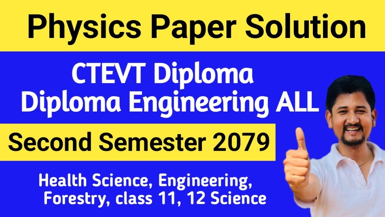 CTEVT Diploma in Engineering first year second semester physics paper solution 2079 #ctevtphysics