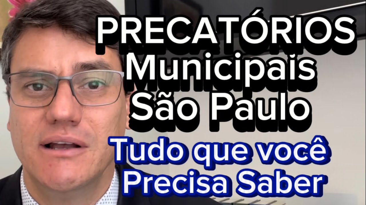 PAGAMENTO DOS PRECATÓRIOS MUNICIPAIS DE SÃO PAULO