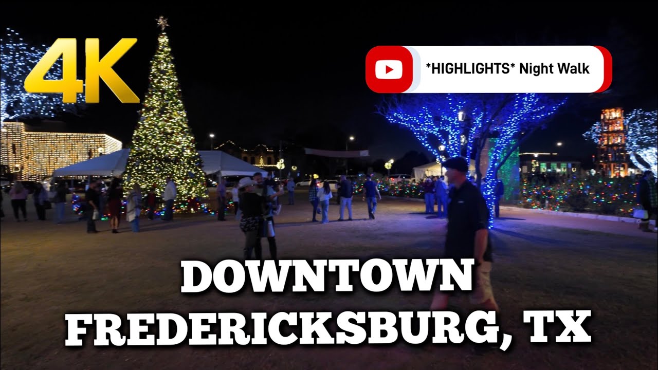 *HIGHLIGHTS* Downtown Fredericksburg, TX #smalltownchristmas #nightwalk #4kwalkingtour #quaint