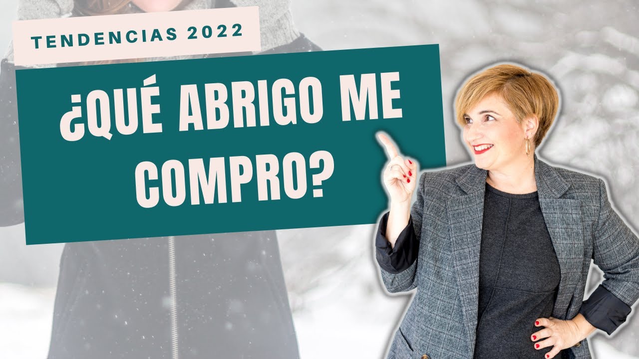 Cómo elegir tu ABRIGOS para el INVIERNO 2022 (te enseño las tendencias y los que mejor te quedan)