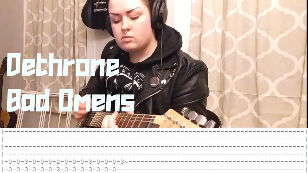 Dethrone by Bad Omens [Guitar Cover WITH TABS]