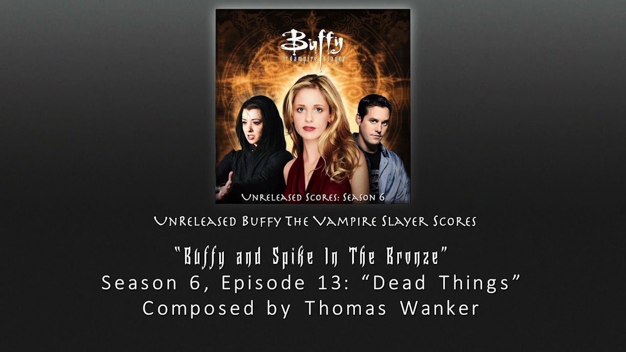 Unreleased Buffy Scores: 