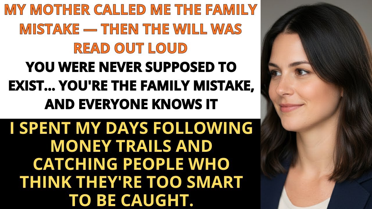 My Mother Called Me the Family Mistake — Then the Will Was Read Out Loud