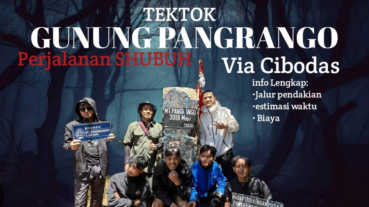 Pendakian Gunung Pangrango 3019 Mdpl via Cibodas || info lengkap jalur pendakian,estimasi waktu.