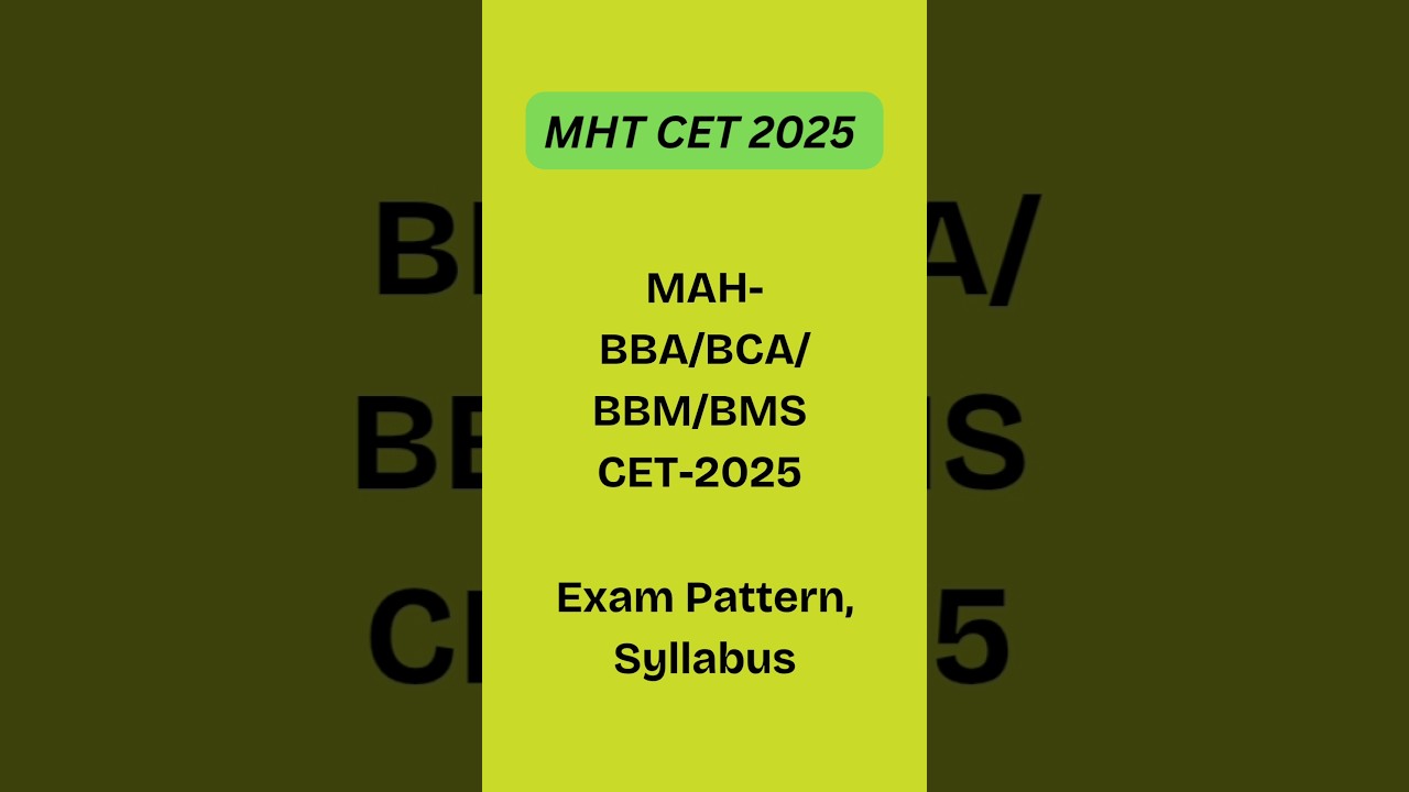 MHT CET 2025 /BBA/BCA/BBM/BMS 