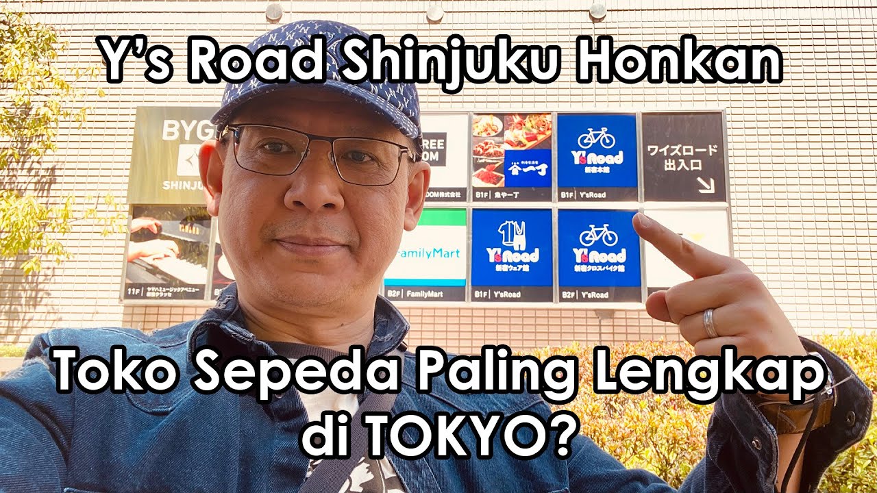 Eps.003 - #ShopVlog  - Y’s ROAD SHINJUKU, Toko sepeda paling lengkap di Tokyo?!