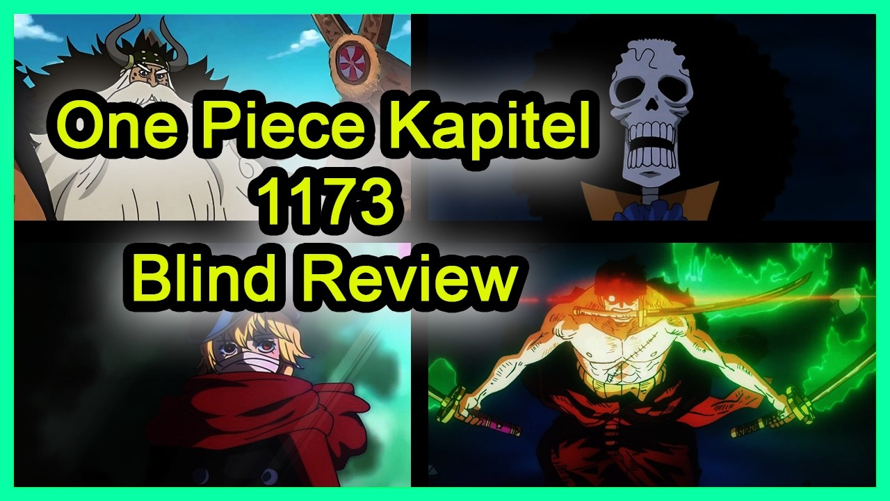 One Piece Chapter 1173 Review | Blind Reaktion Der Kampf beginnt !