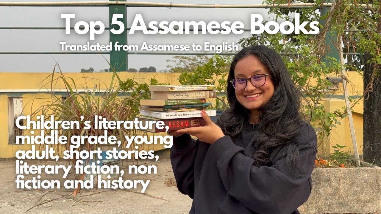 Top 5 Assamese books to read: Translated edition 🌻