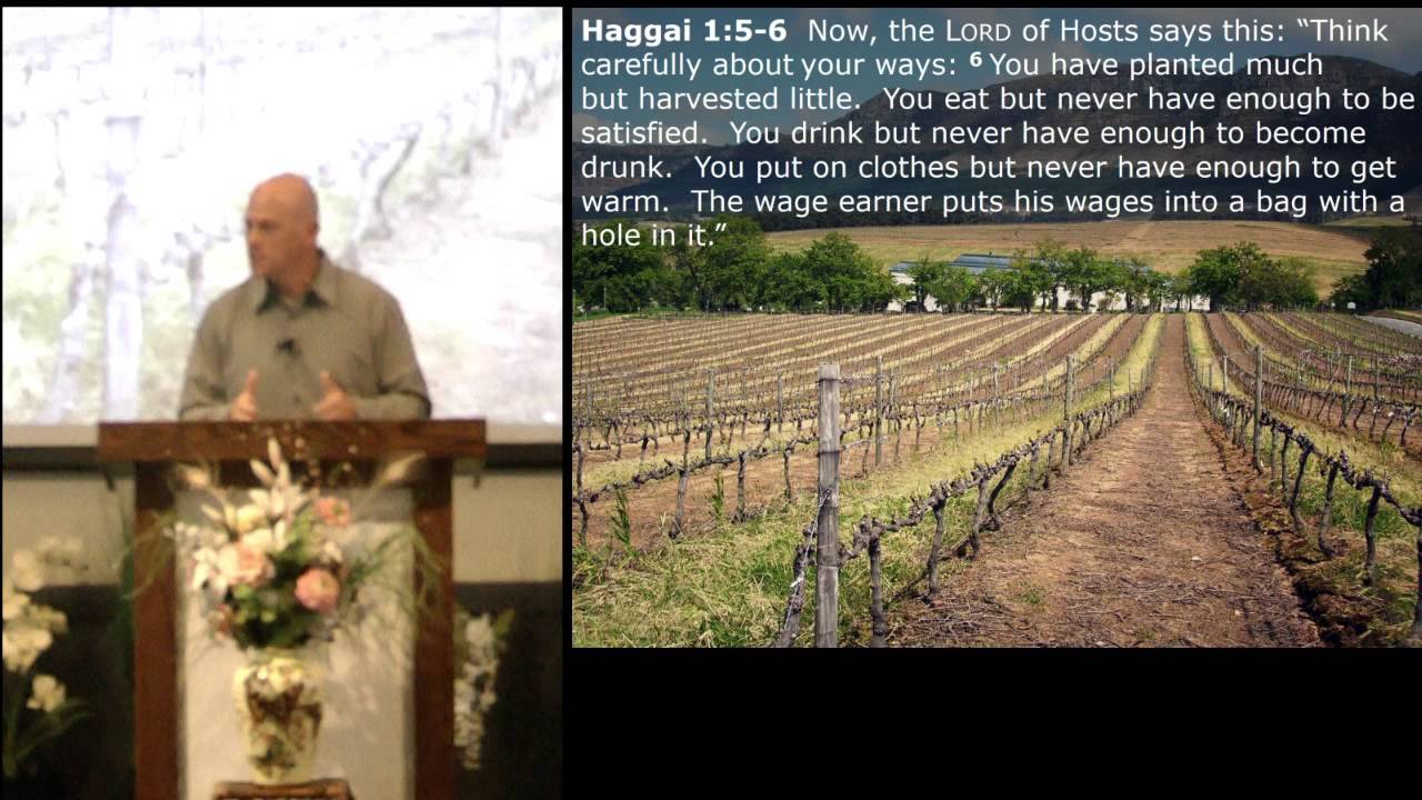 Consider Your Ways, Haggai 1:1-15
