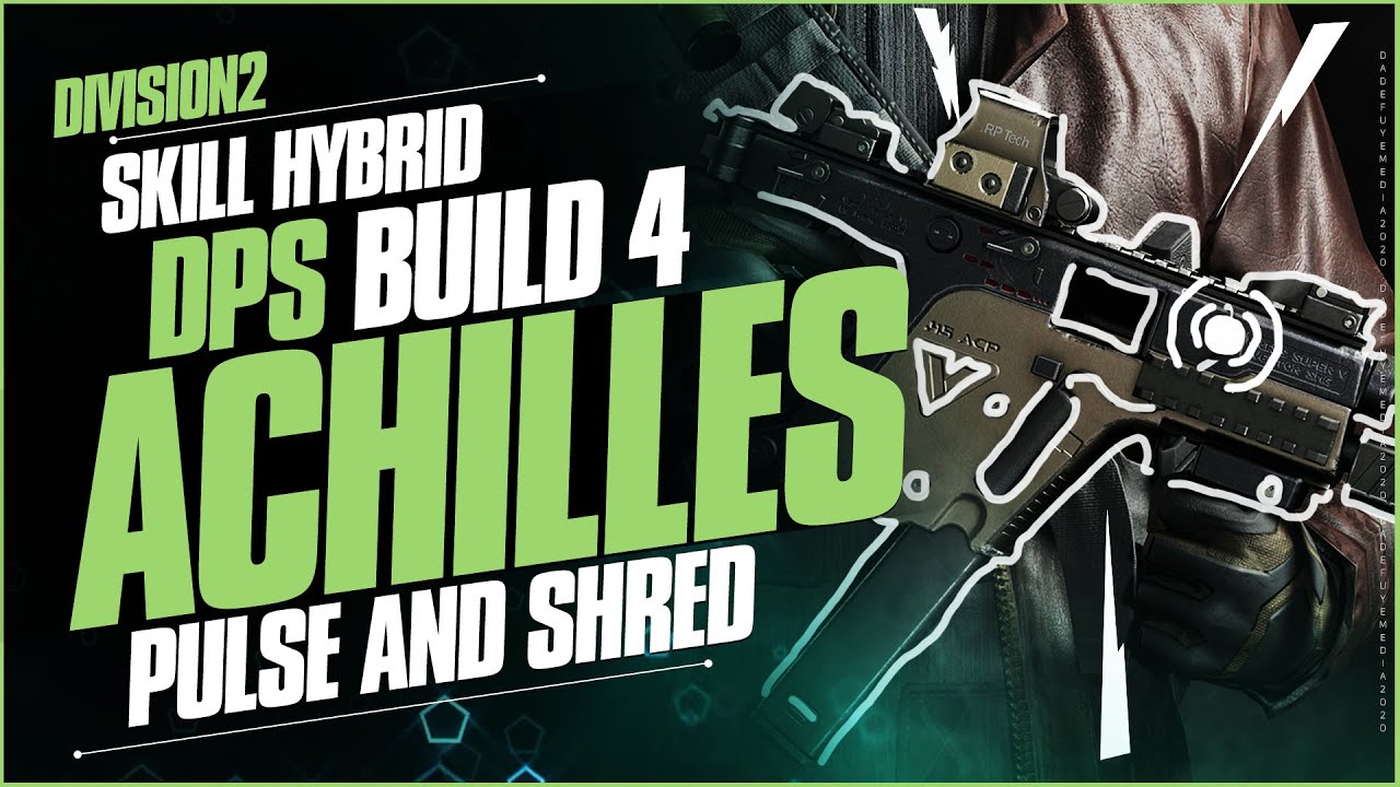 The Division 2 ACHILLES PULSE Build - Full Breakdown - How to Use - Maximize Your Damage