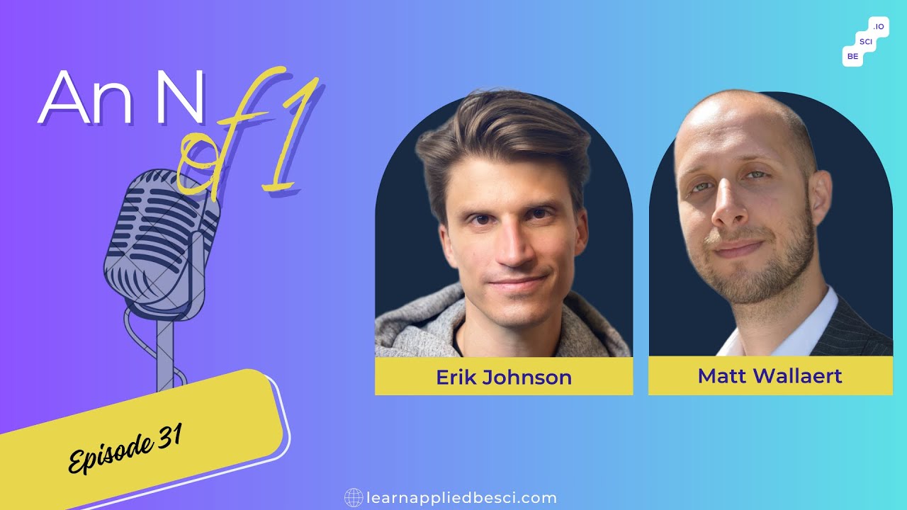 An N of 1 with Erik Johnson