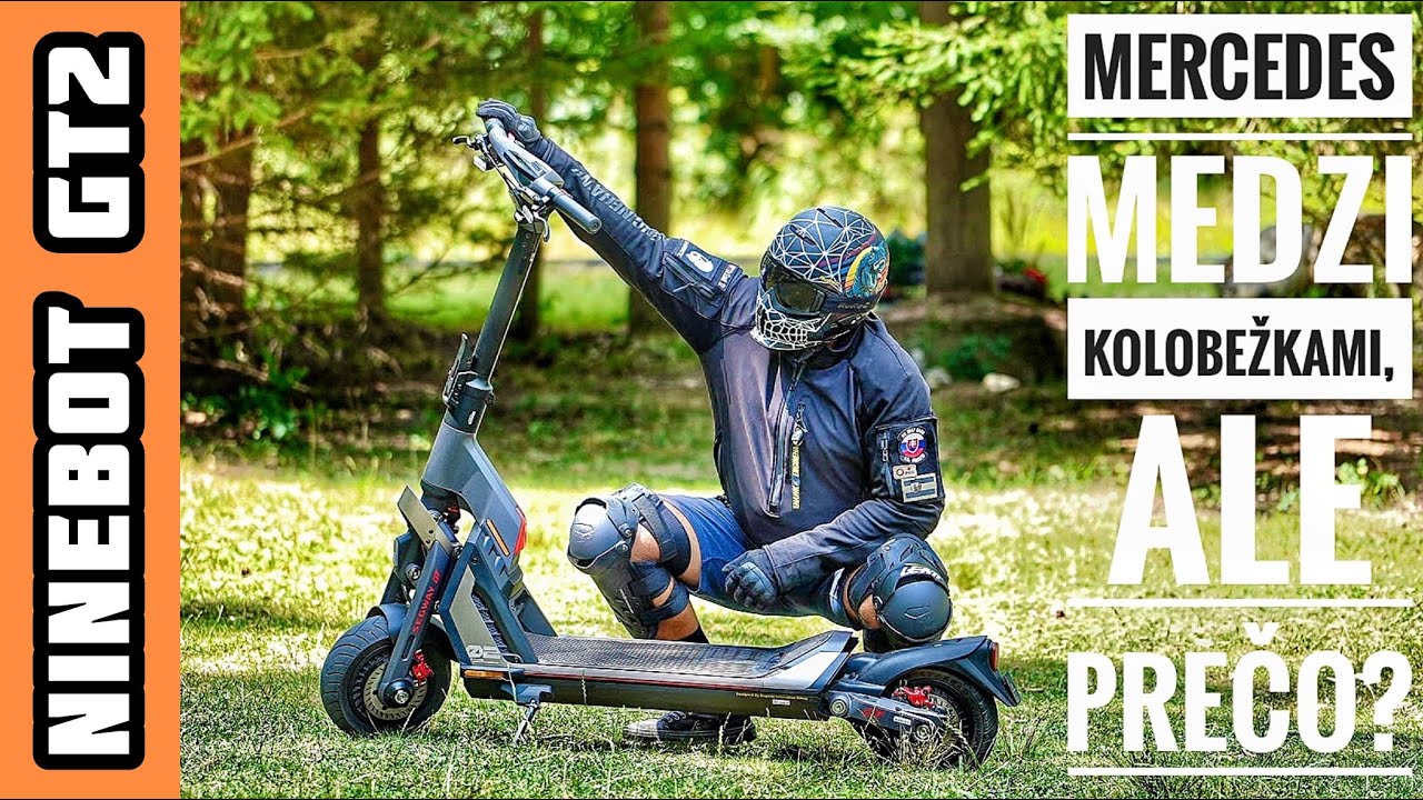 Ninebot GT2 - Mercedes medzi kolobežkami ale prečo? 🧐
