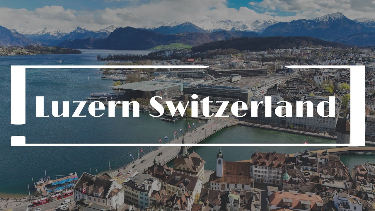 Luzern Switzerland | drone city tour | 4K |
