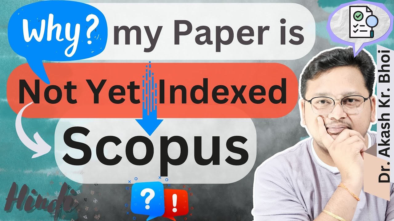 Why Paper is Missing in Scopus Database || scopus indexing time after publication || Hindi || 2023