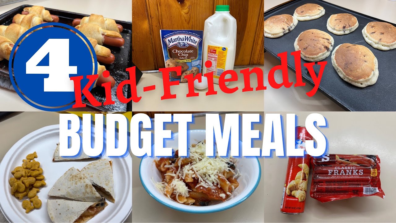 4 KID-FRIENDLY BUDGET MEALS || $5 or less || CHEAP AND EASY MEAL IDEAS