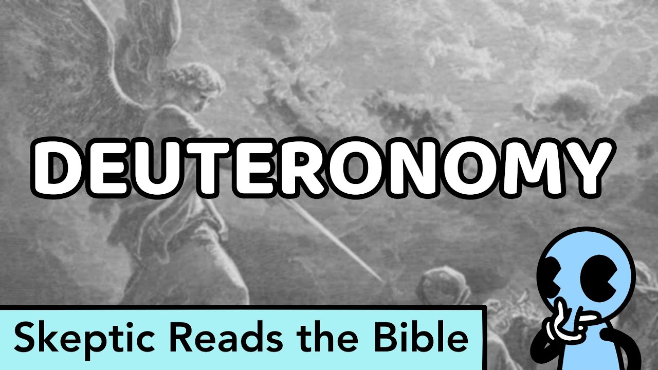 Skeptic Reads the Bible: Deuteronomy