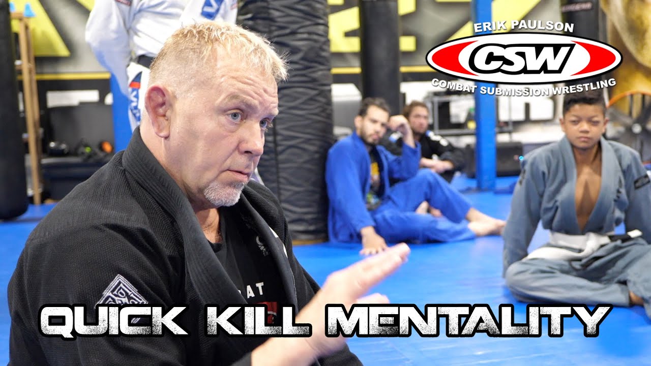 Quick Kill Mentality